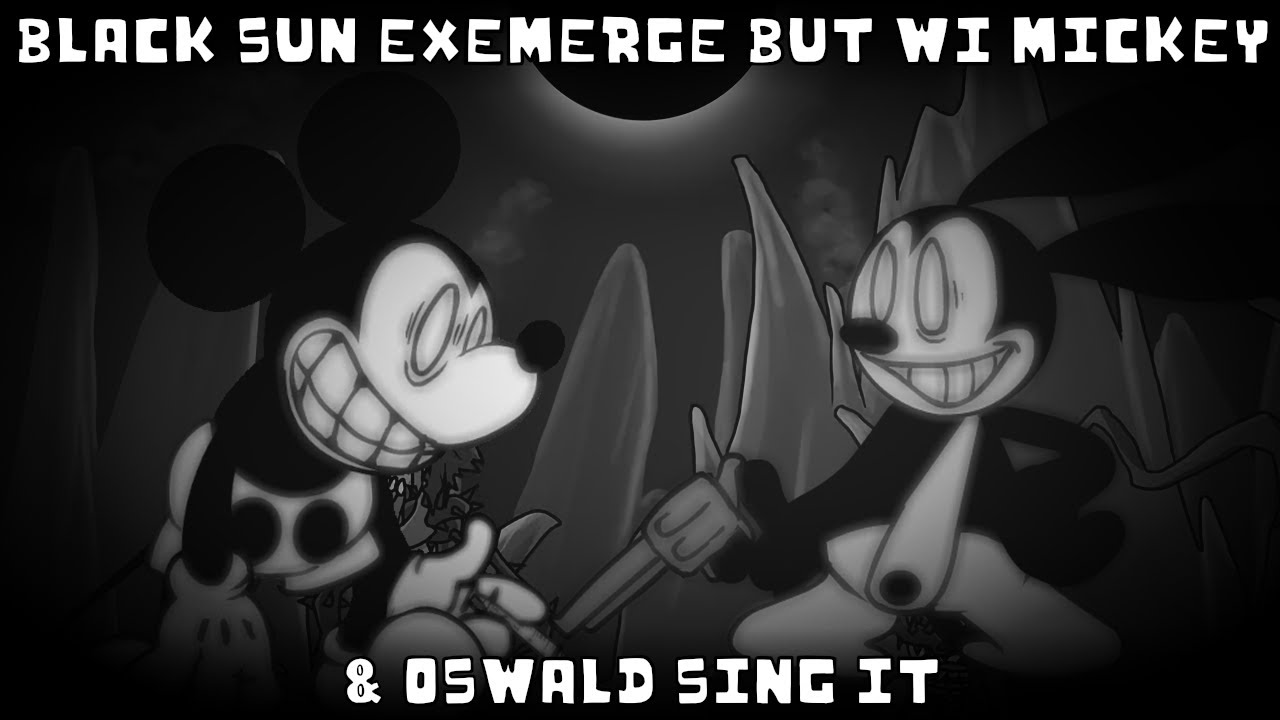 Black Sun EXEMERGE but WI Mickey & Oswald sing it | Friday Night Funkin': EXEMerge cover