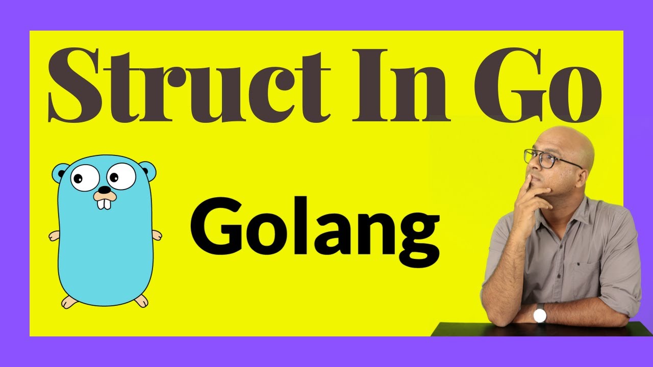Struct In Go | Golang