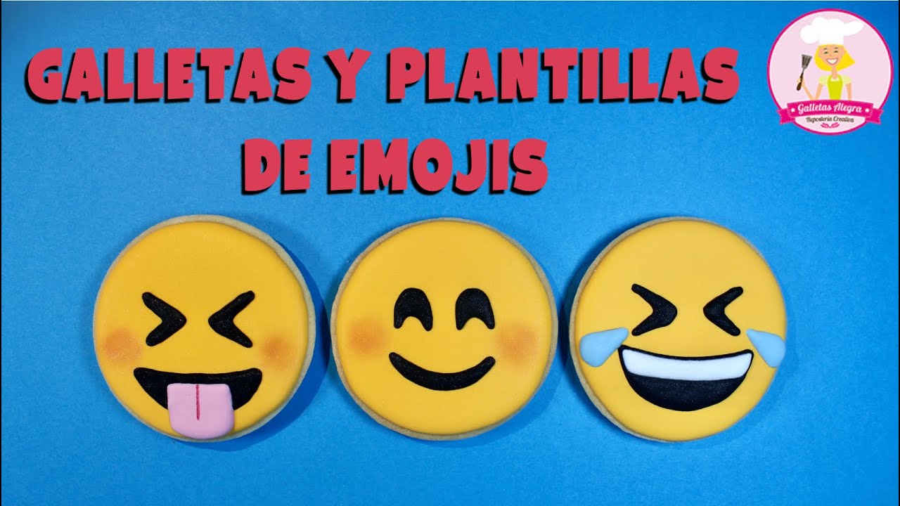 GALLETAS Y PLANTILLAS DE EMOJIS O EMOTICONOS | CUMPLEAÑOS | ROYAL ICING | GALLETAS ALEGRA