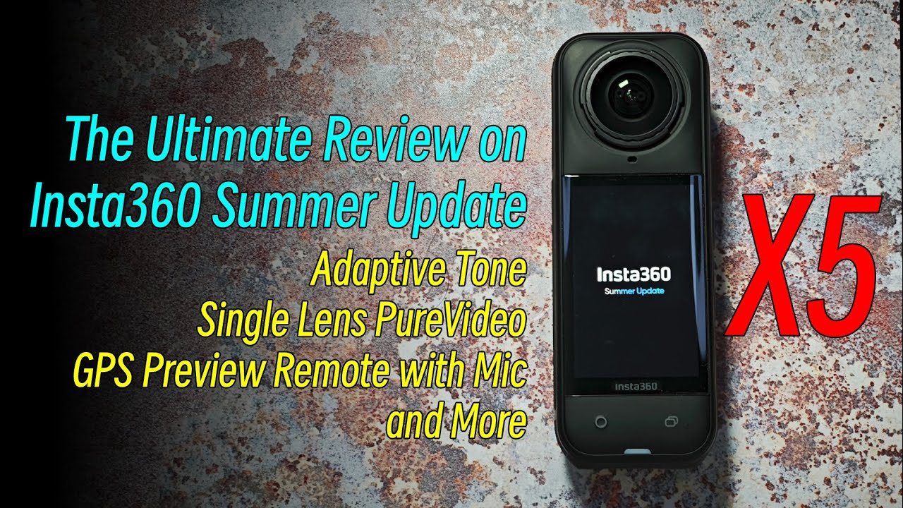 This Insta360 X5 Summer Update Changed Everything - Here's Why