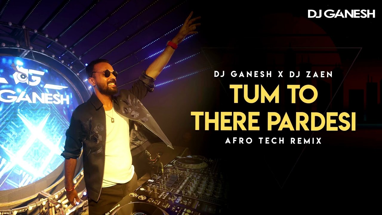 Tum Toh Thehre Pardesi | Altafraja | DJ Ganesh | Dj Zaen | Afro Bollywood | 90s Bollywood