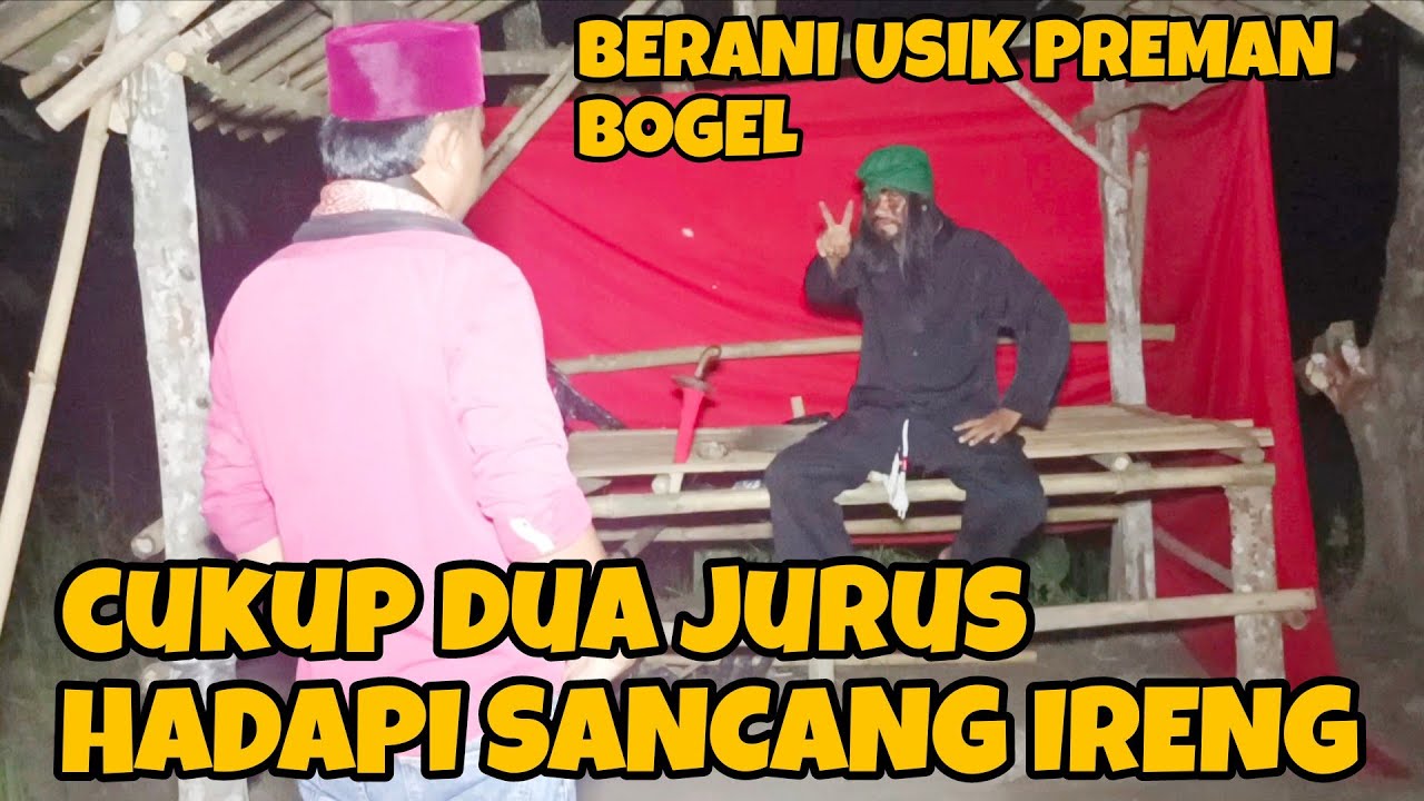 Dang rajo datangi dukun sancang ireng guru preman bogel tompel | dang rajo terbaru