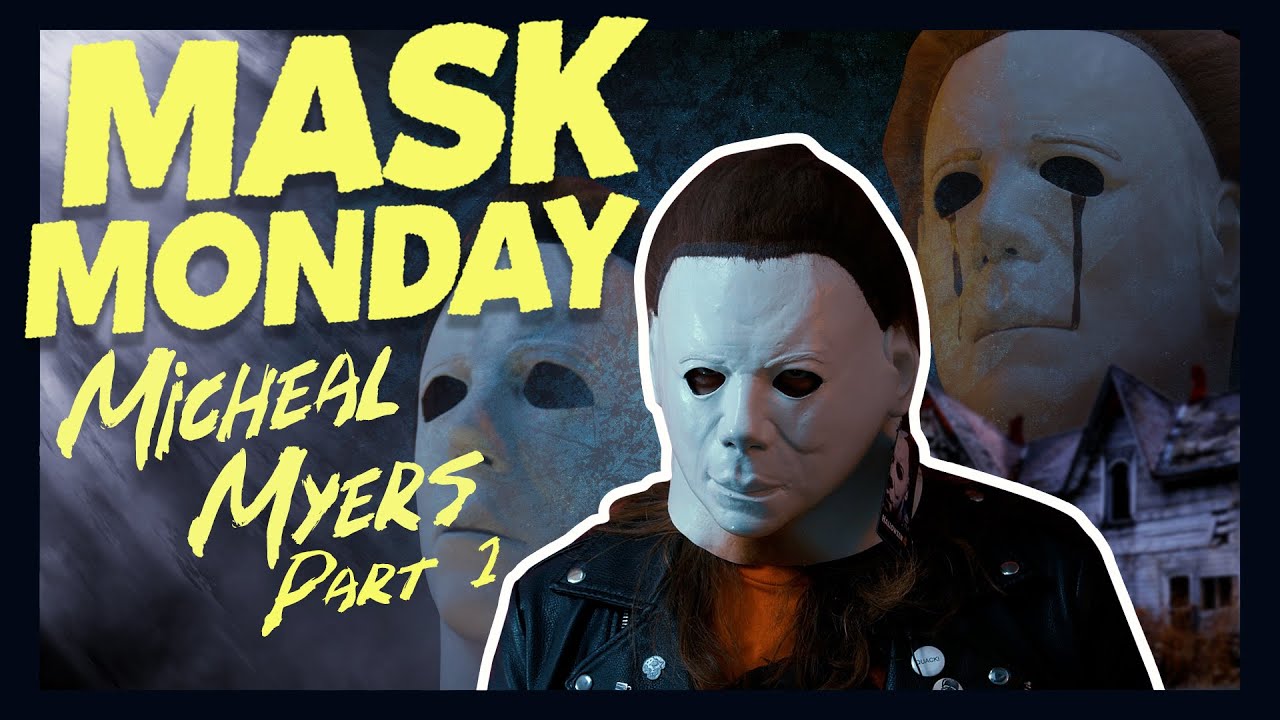 Michael Myers Masks Part 1 | Mask Monday