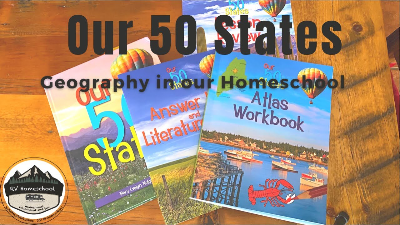 Our 50 States - Curriculum Review - Homeschool Geography Program Best, Roadschool, RV Homeschool
