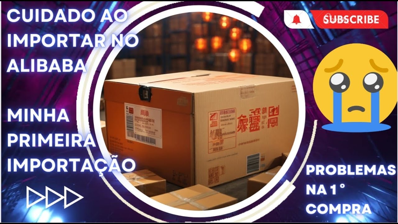 Problemas na Primeira Importação no Alibaba