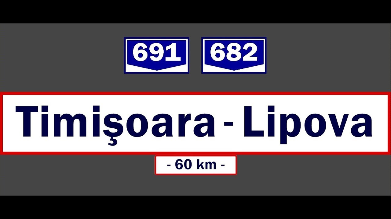 DJ 691 & DJ 682: Timişoara - Zăbrani - Lipova (Aug. 13, 2018)