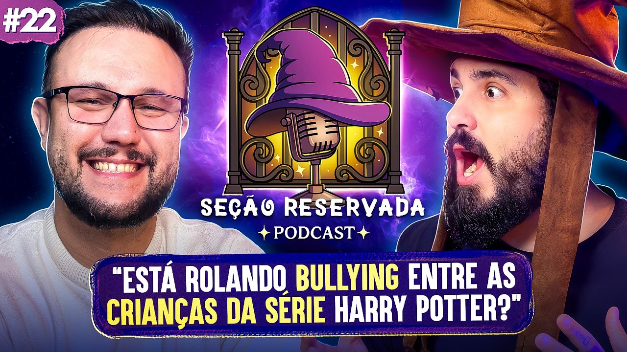 MAIS VAZAMENTOS, NOVOS ATORES ANUNCIADOS E BULLYING NOS SETS DE HARRY POTTER l Seção Reservada #22