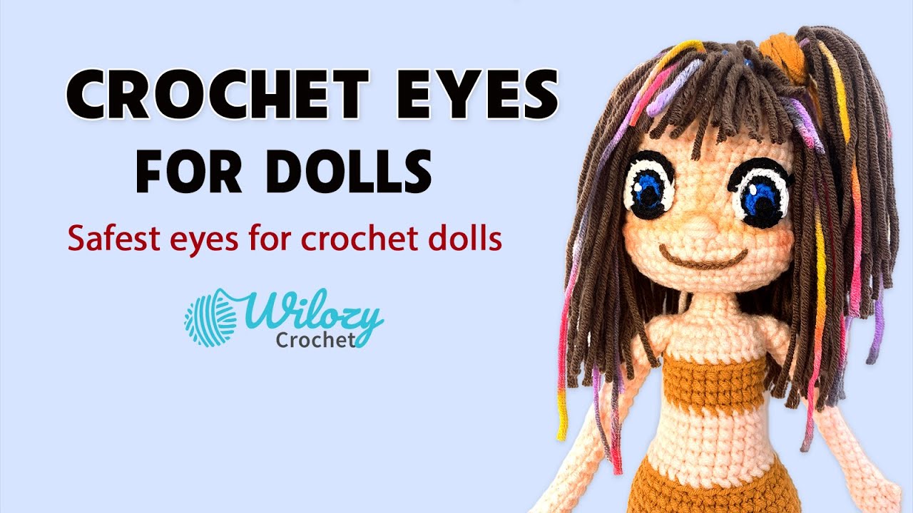 Easy Crochet For Beginner: How To Crochet Eyes for Doll - Safest Eyes for Dolls Amigurumi Tutorial