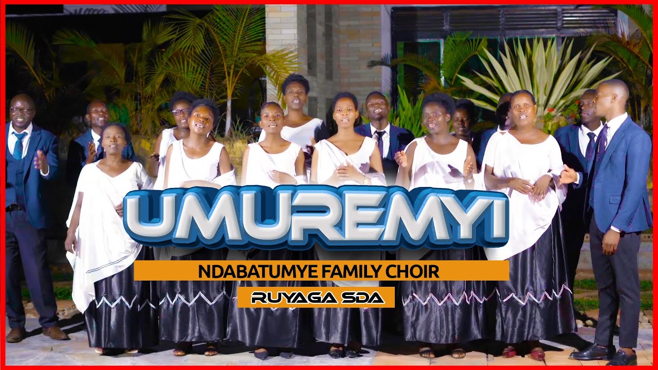 UMUREMYI BY NDABATUMYE FAMILY CHOIR OFFICIAL VIDEO LYRICS 2024
