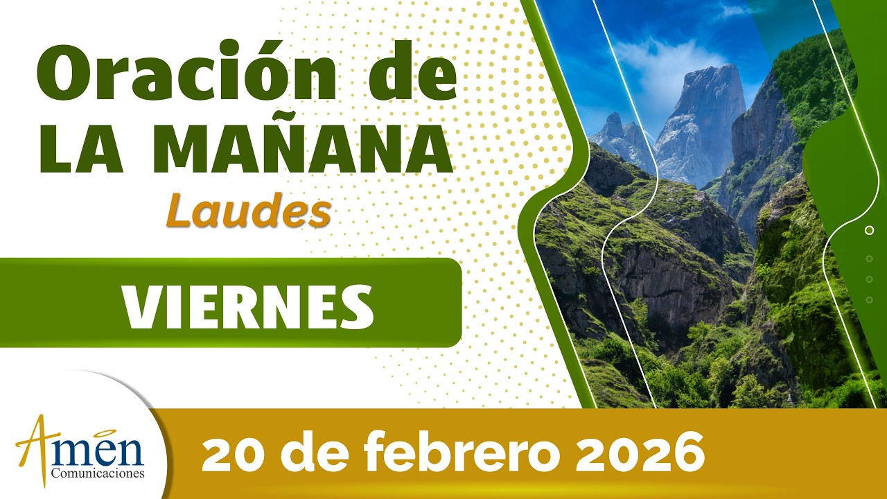 Oración de la Mañana de hoy Viernes 20 Febrero 2026 l Padre Carlos Yepes l Oración de Laudes Hoy