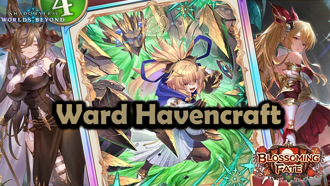 Shadowverse World's Beyond - Ward Havencraft | Blossoming Fate   #shadowverseworldsbeyond