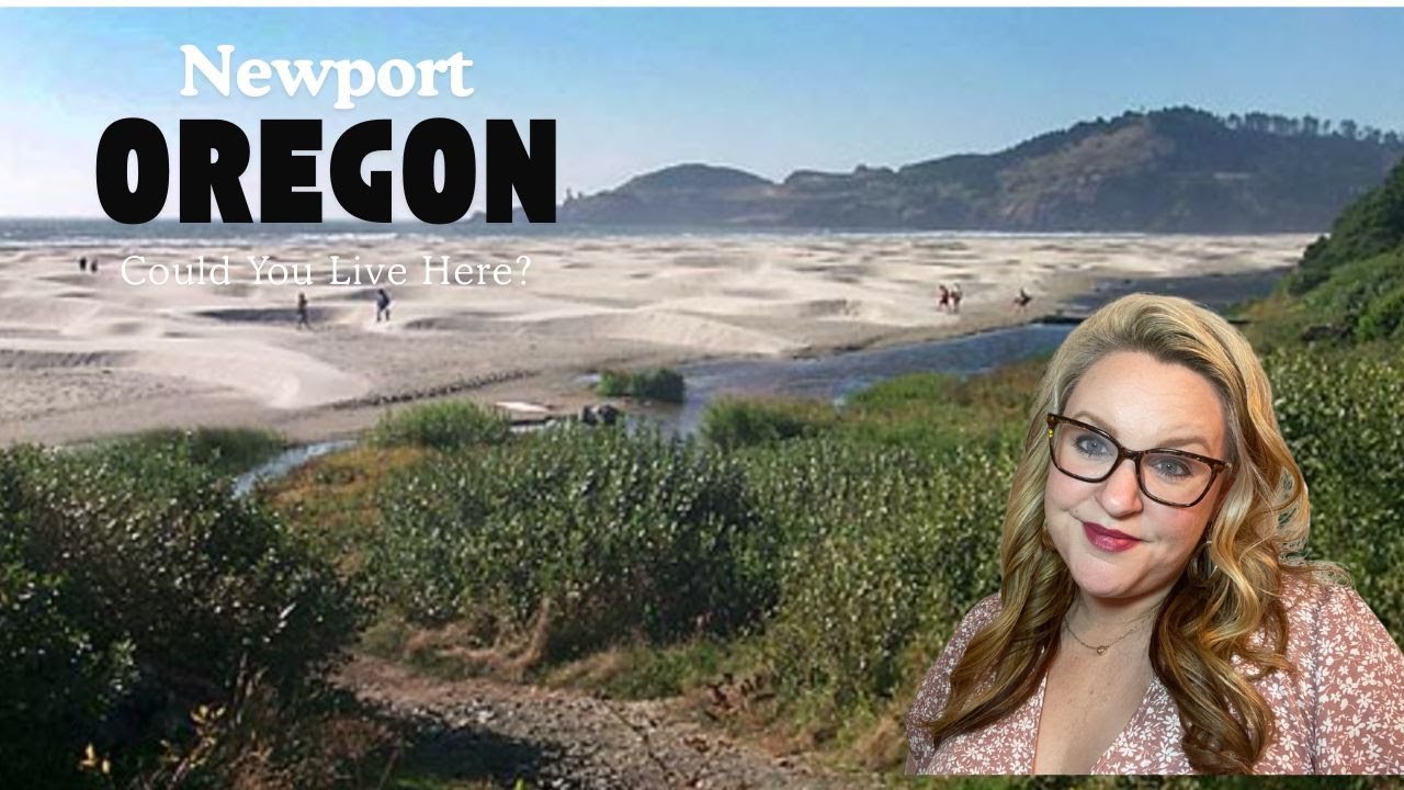 Living in Newport, Oregon | Neighborhood Profile & 2025 OR Coast Real Estate Market Update
