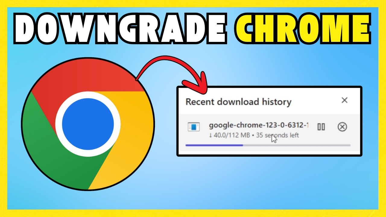 How To  Downgrade  Chrome To An  Older Version On Windows [NEW UPDATE]