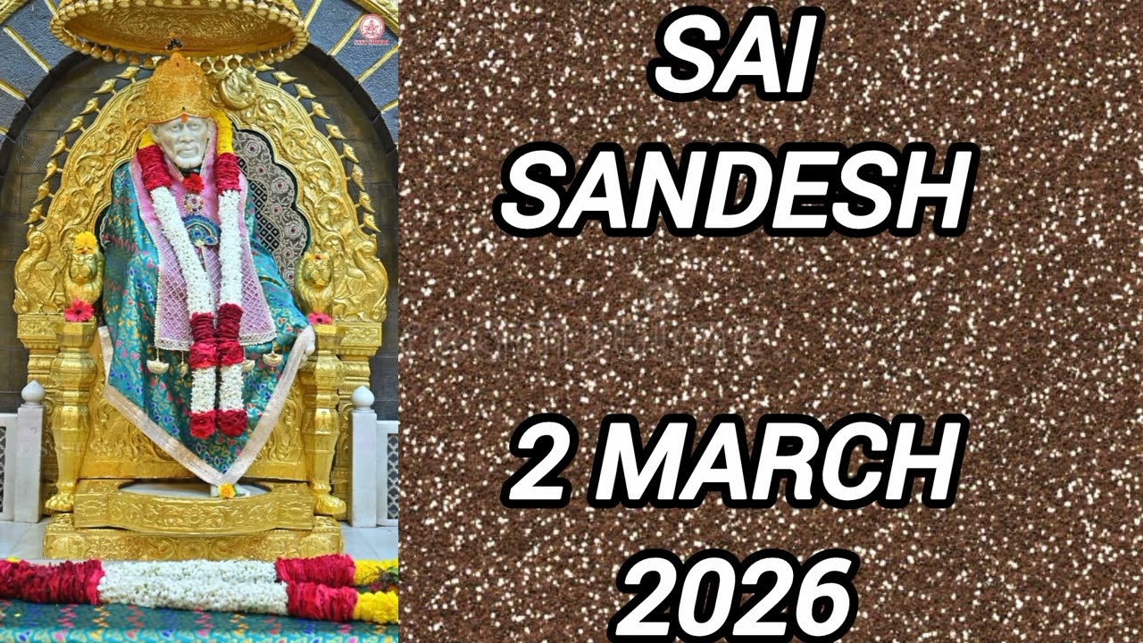SAI SANDESH || 2 MARCH 2026