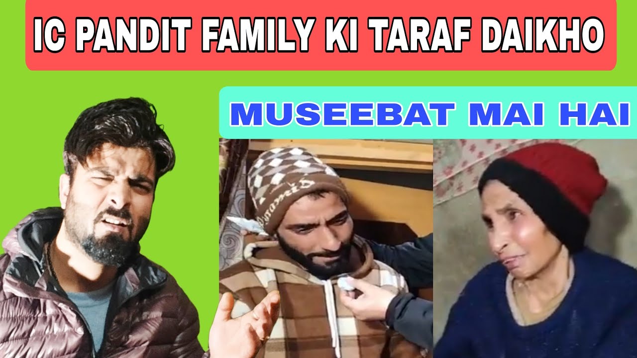 IC PANDIT FAMILY KI TARAF DAIKHO | BOHOT PARAISHAN HAI | FAISAL WANI 