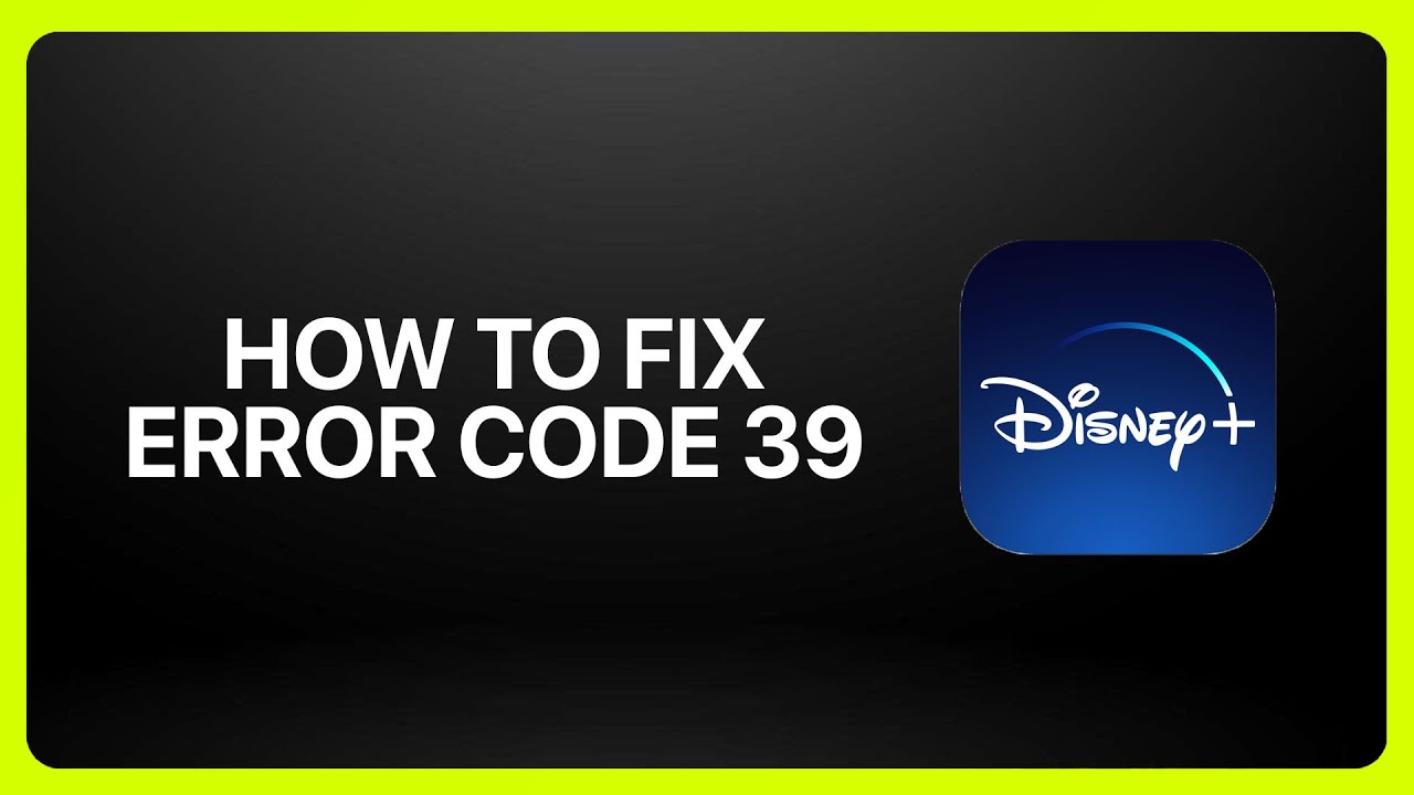 How To Fix Disney+ Error Code 39 in Disney+ ! Tutorial