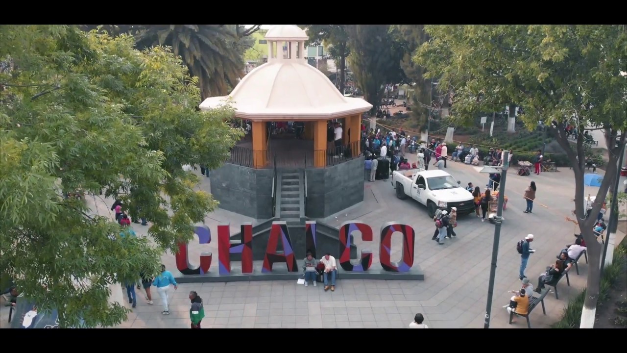 CHALCO ESTADO DE M&Eacute;XICO |DRONE 4K|