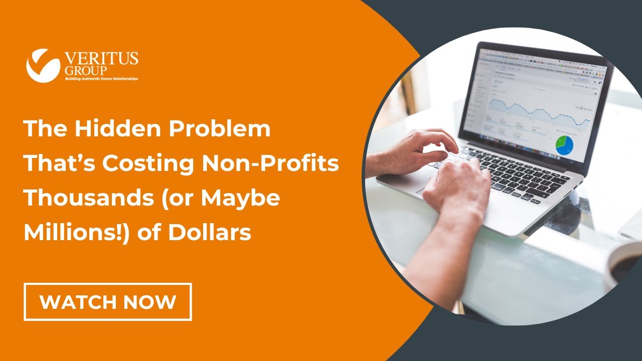 This Hidden Problem Costs Nonprofits Thousands of Dollars. Learn What it is and How to Avoid It!