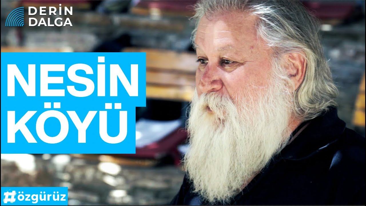 DERİN DALGA | 2. Bölüm: Nesin Köyü