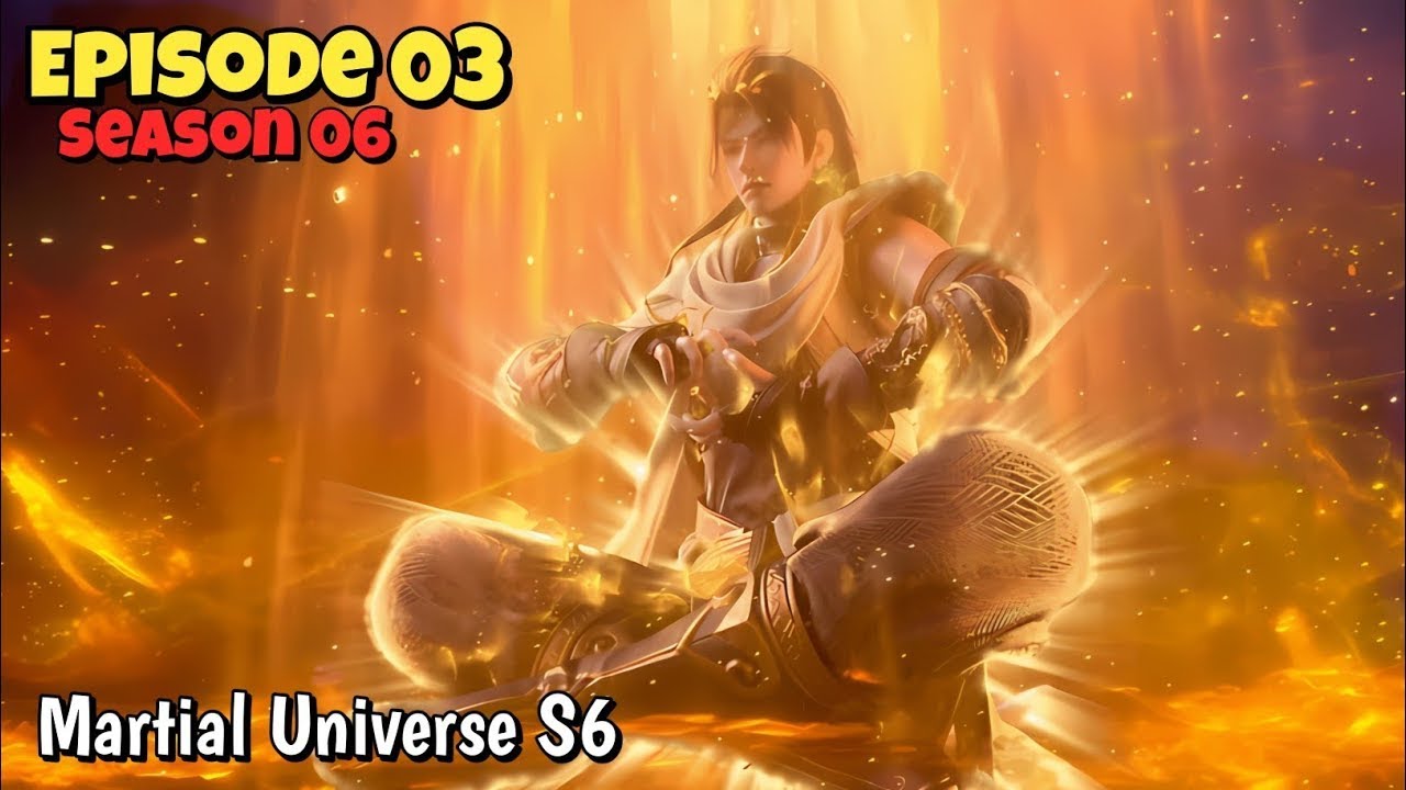 Martial Universe Season 6 Episode 3 | Novel Explain In Hindi   Martial Universe Season
