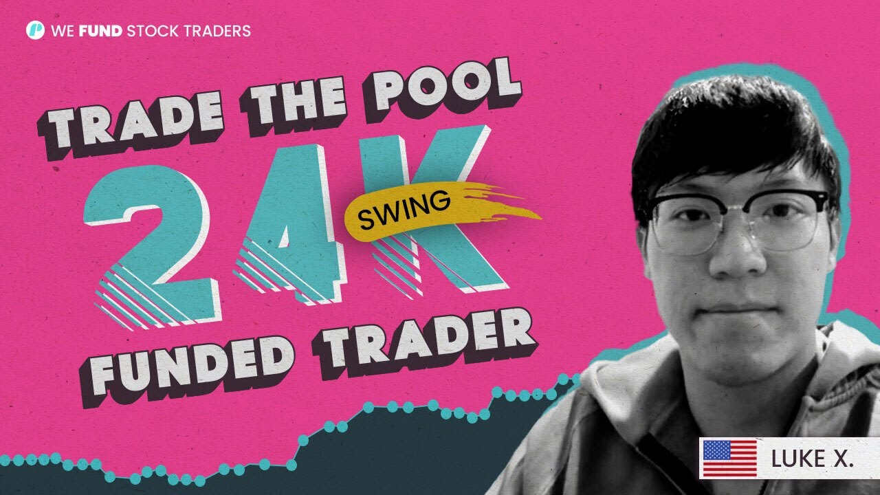 Big Wins from Small Swings! - Trade The Pool $24K Funded Trader, Luke X.
