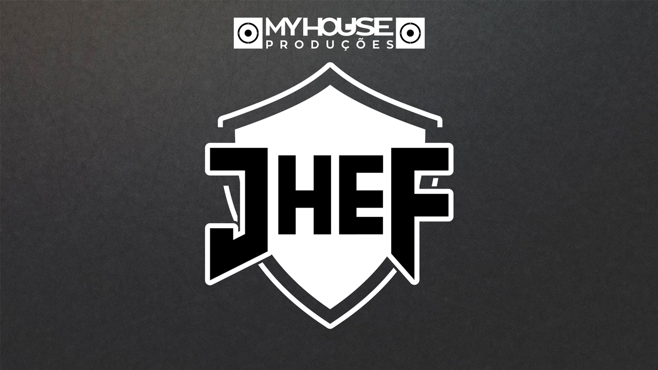 JHEF - Vai Da Tudo Certo