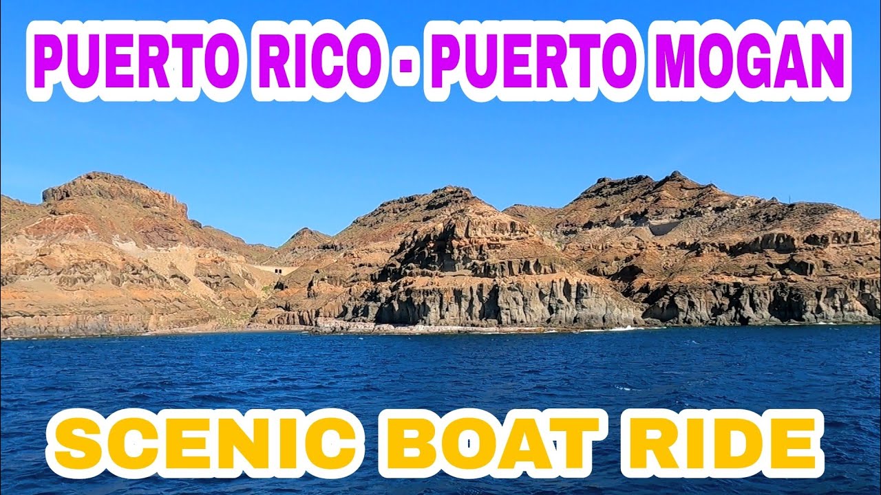 SCENIC BOAT RIDE FROM PUERTO RICO TO PUERTO DE MOGAN #grancanaria