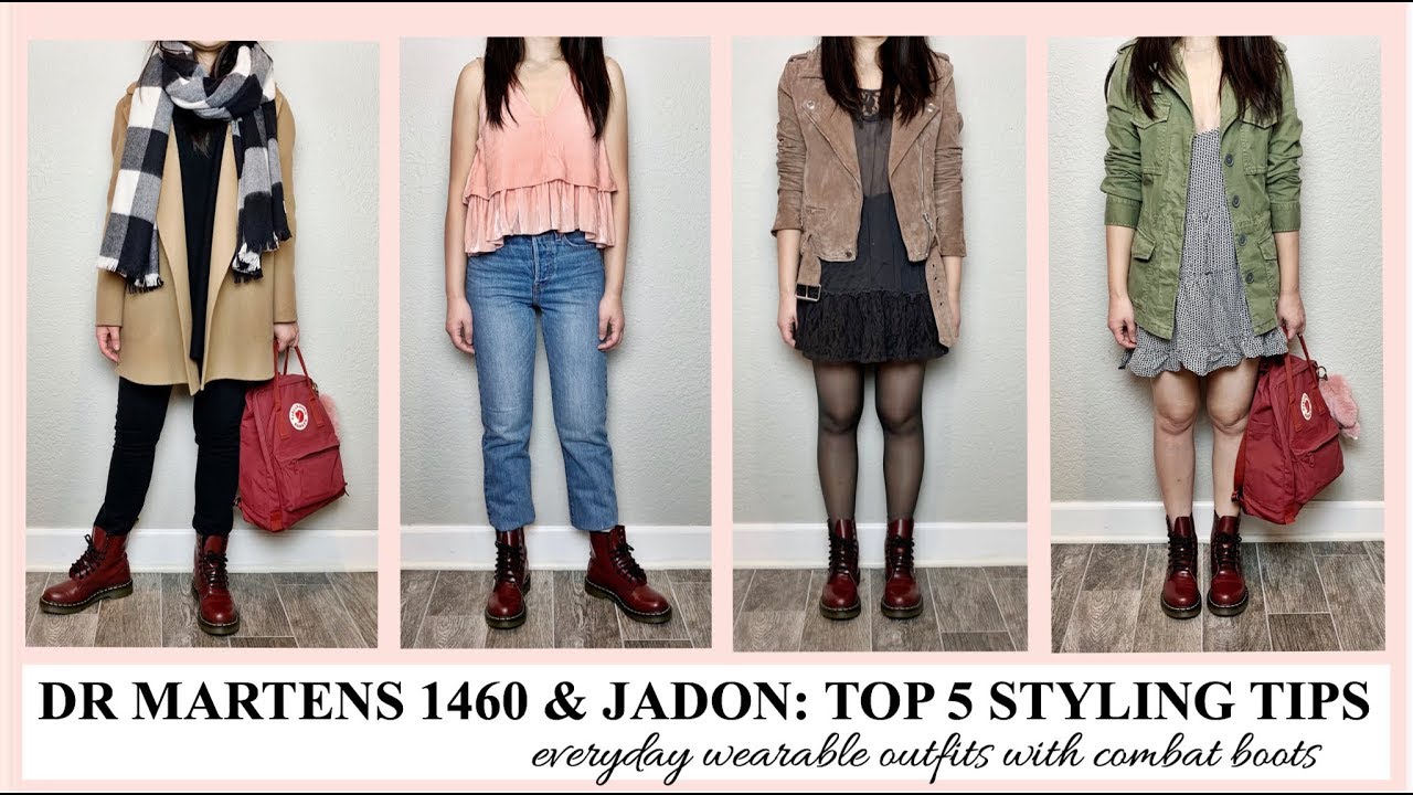DR MARTENS 1460 COMBAT BOOTS: 5 STYLING TIPS FOR ANY LOOK