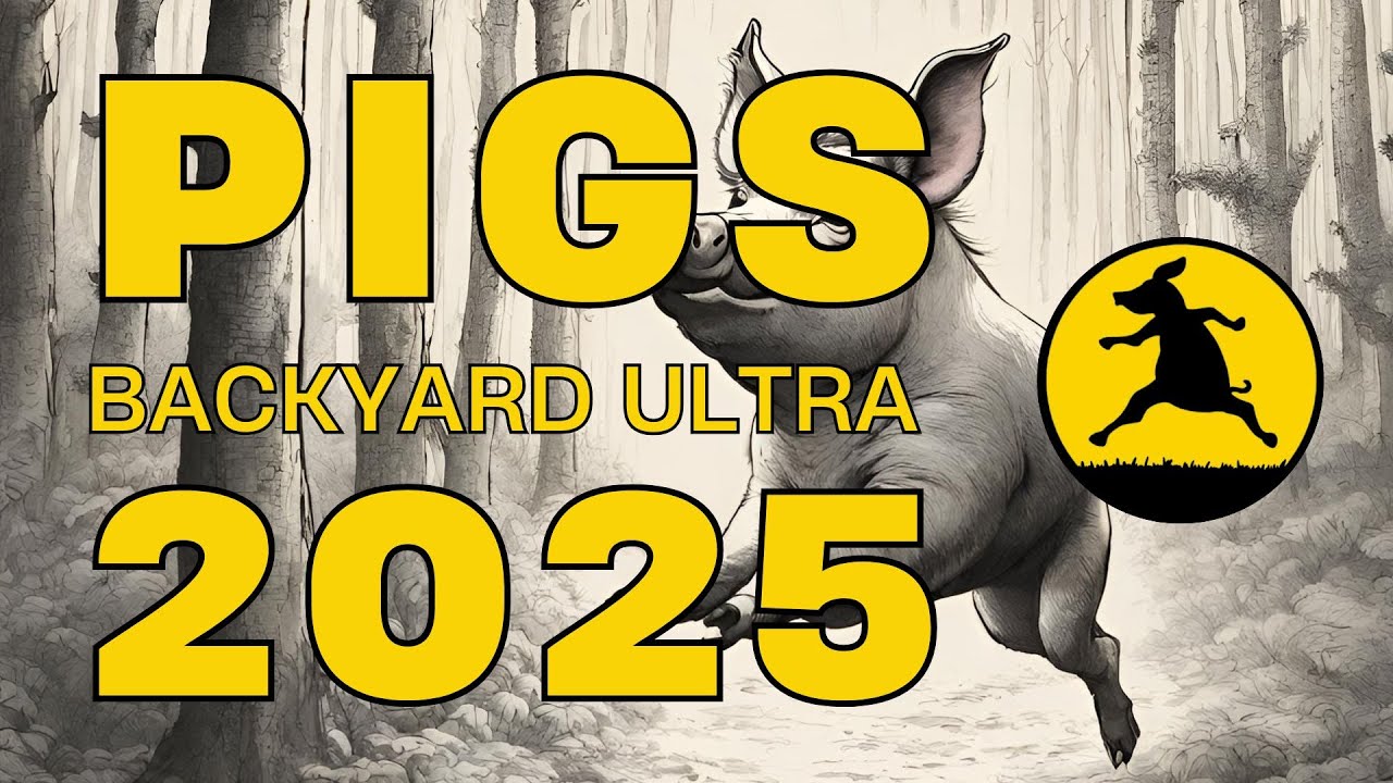 PIGS Backyard Ultra 2025 - Part 7