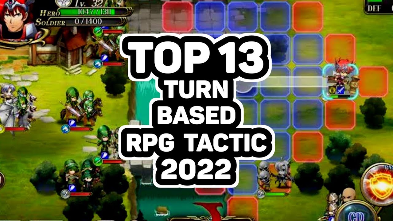 Top 13 Best TURN BASED RPG Tactic Games 2022 For Android & iOS #part6