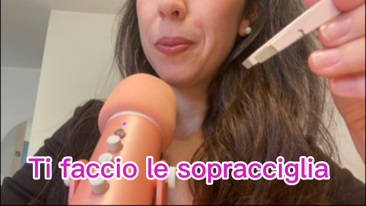 Ti faccio le sopracciglia- ASMR ITA #asmr #relaxing #whispering 
