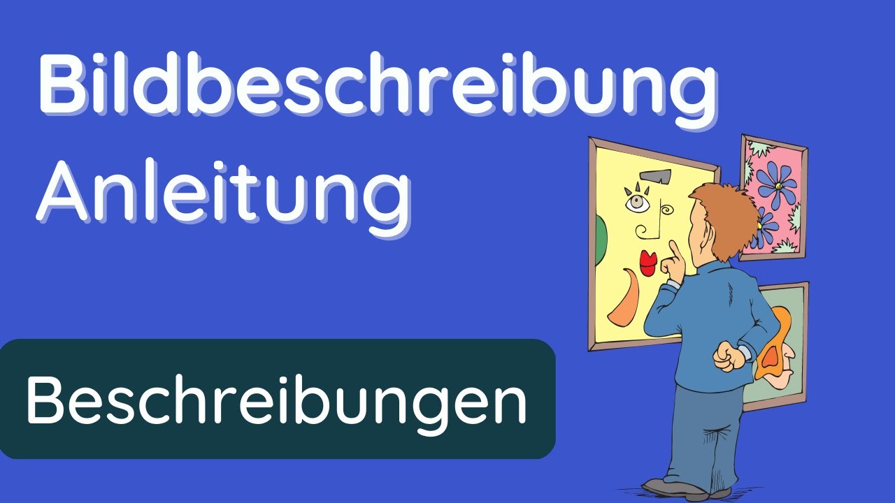 Bildbeschreibung ✅ am Beispiel erkl&auml;rt 🖼️