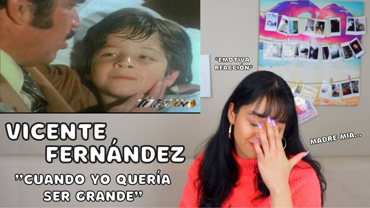 ESCUCHO por PRIMERA VEA "Cuando Yo Quería Ser Grande" de VICENTE FERNÁNDEZ