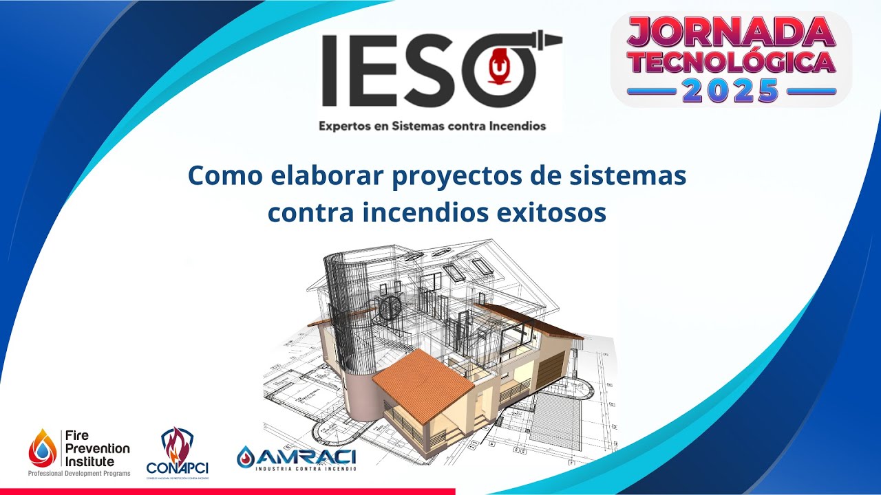IESO | Como elaborar proyectos de sistemas contra incendios exitosos