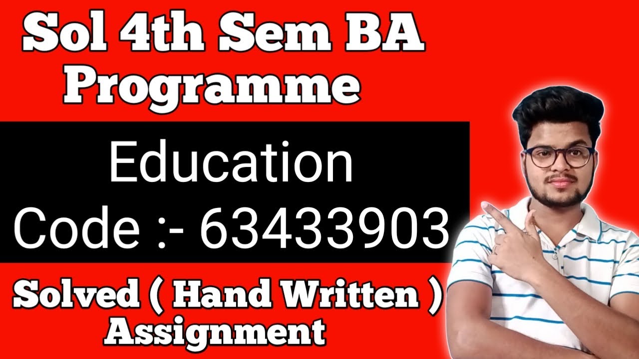 Education *Solved Assignment* For Du Sol 4th Semester Ba Programme 2021 |Du Sol Ba Solved Assignment