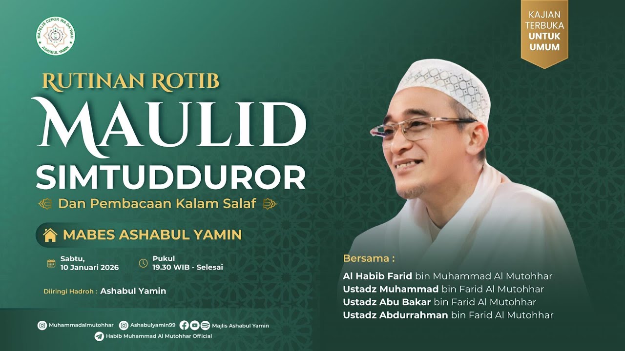 RUTINAN ROTIB MAULID SIMTUDDUROR & PEMBACAAN KALAM SALAF — MABES Ashabul Yamin | 10 JANUARI 2026