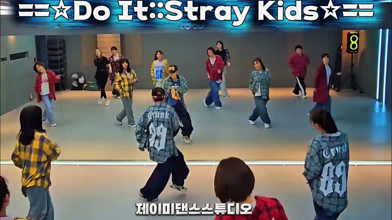 Do It. Stray Kids 
