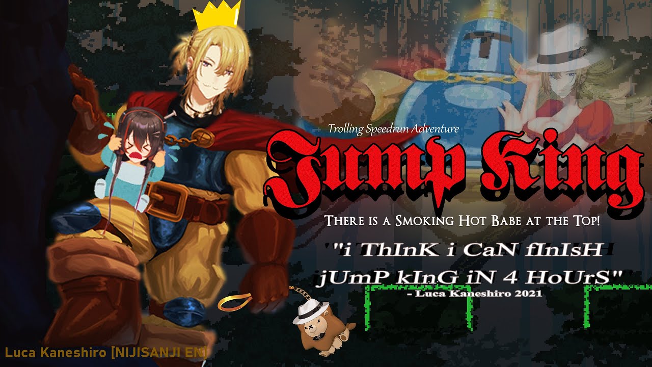 【JUMP KING】PLAY TILL WE FINISH (HOPEFULLY)【NIJISANJI EN | Luca Kaneshiro】