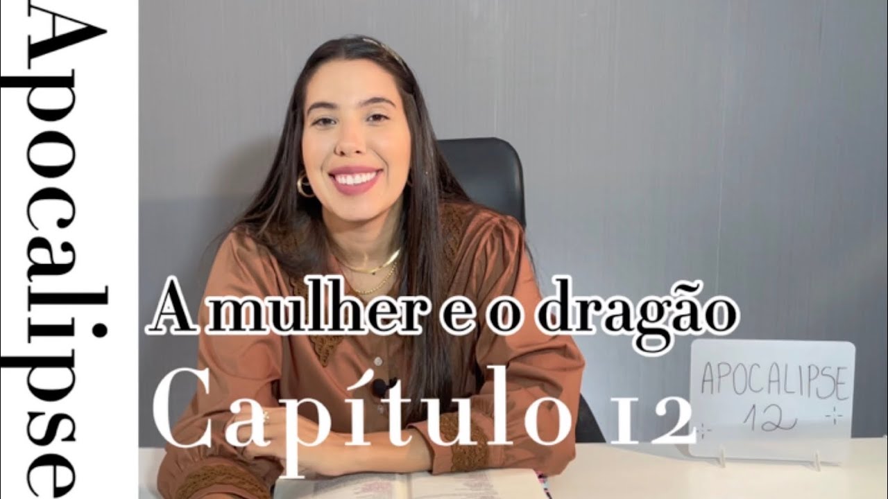 Apocalipse 12 - A mulher e o dragão