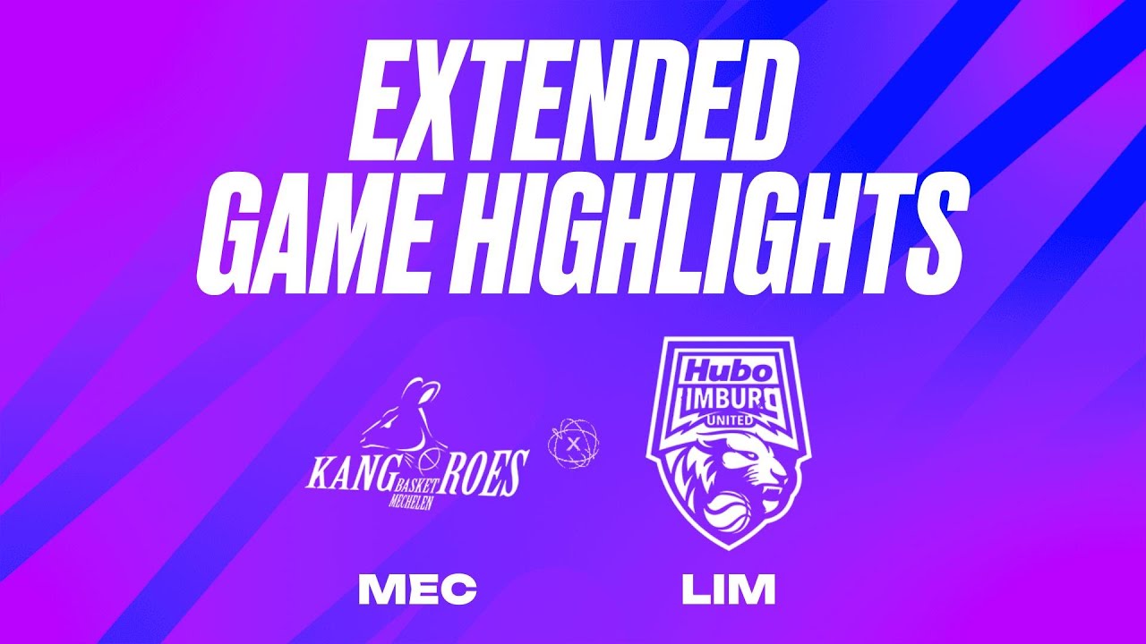 Kangoeroes Basket Mechelen vs. Hubo Limburg United - Game Highlights