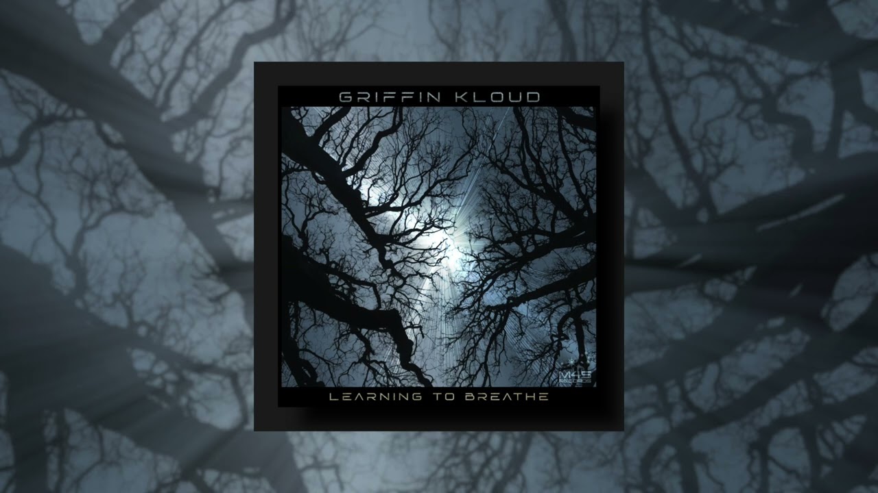 Griffin Kloud - Learning to Breathe - Full album mix