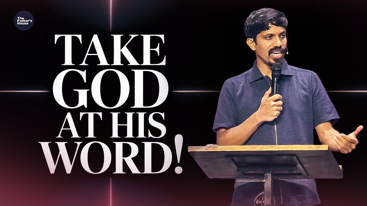 தேவனுடைய வார்த்தைகளை அப்படியே நம்பு! Take God at His Word! | 31-05-2025 | Jesudian Silvester