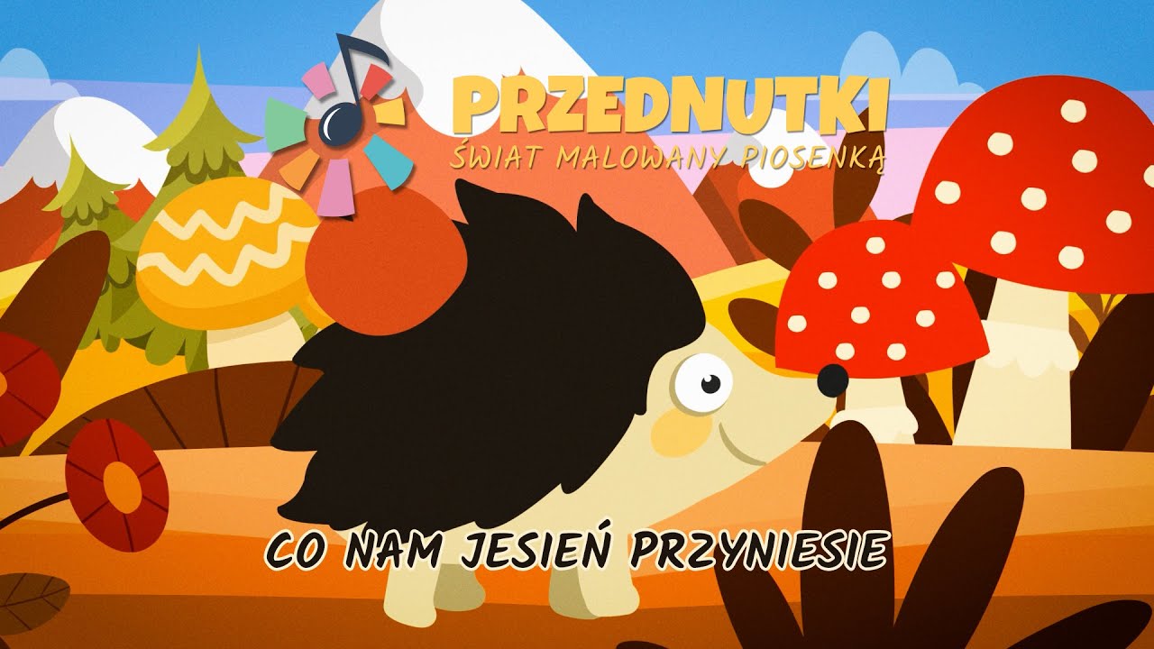 Co nam jesień przyniesie - Piosenka dla dzieci o jesieni