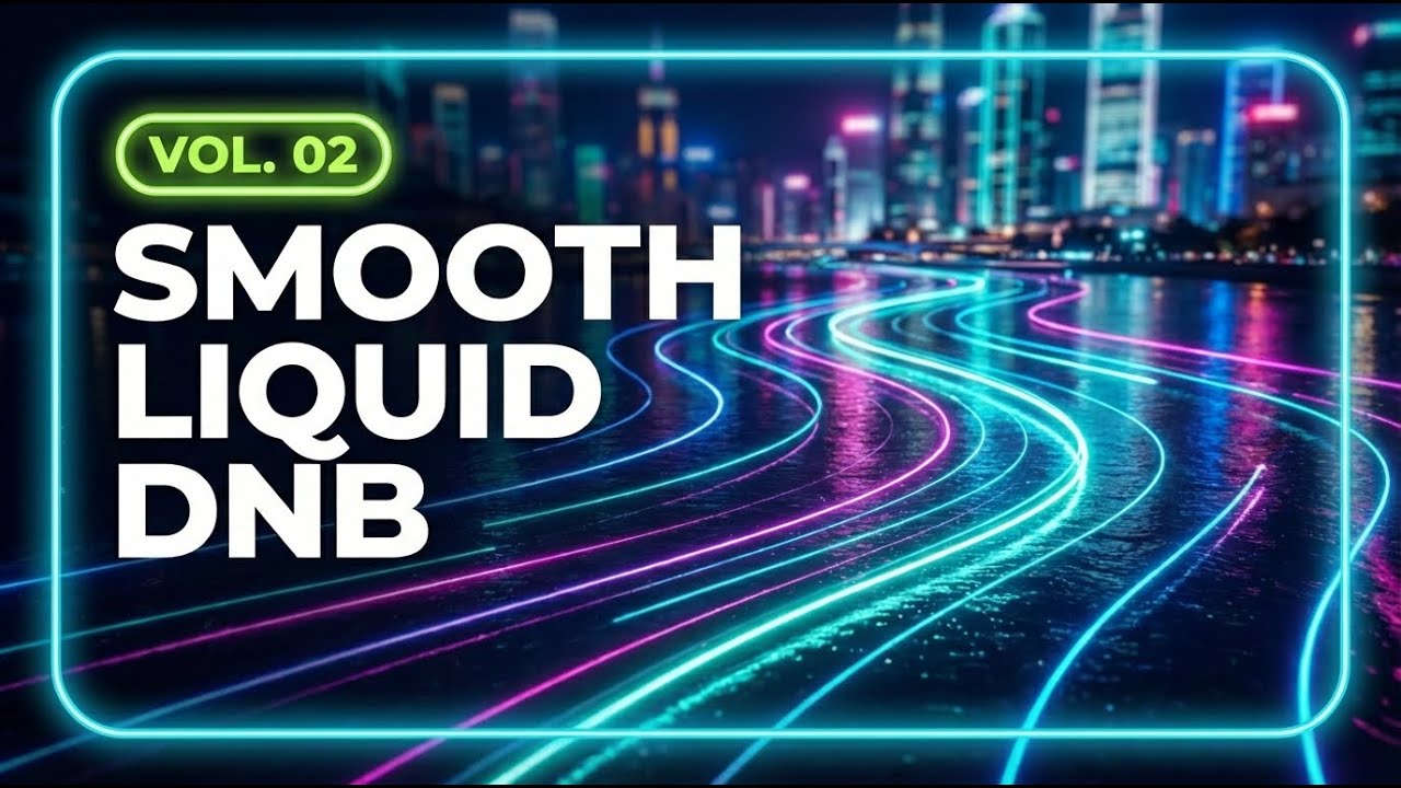 Chill Liquid Drum & Bass — Smooth Session Vol. 02 | Jungle District