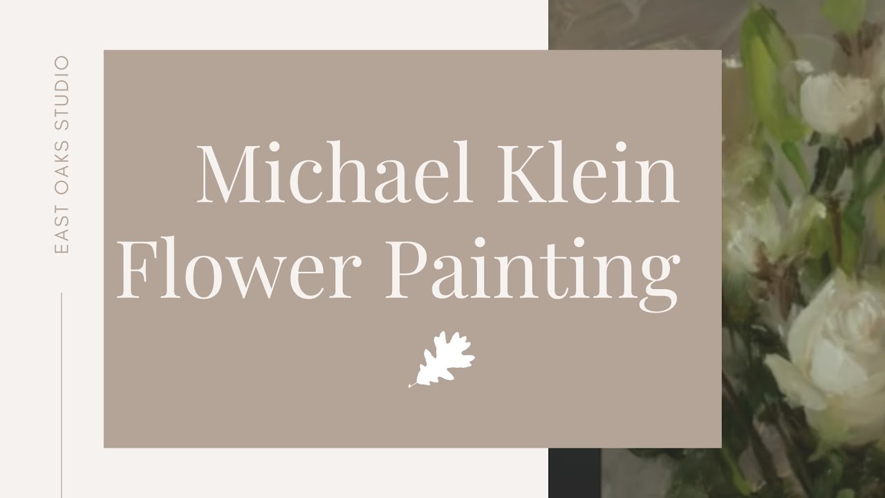 Demo - Flower Painting with Michael Klein (II)