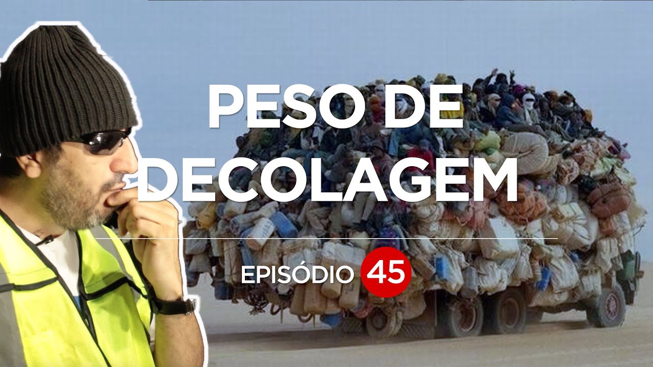 COMO SE CALCULA O PESO DE DECOLAGEM EP. 45