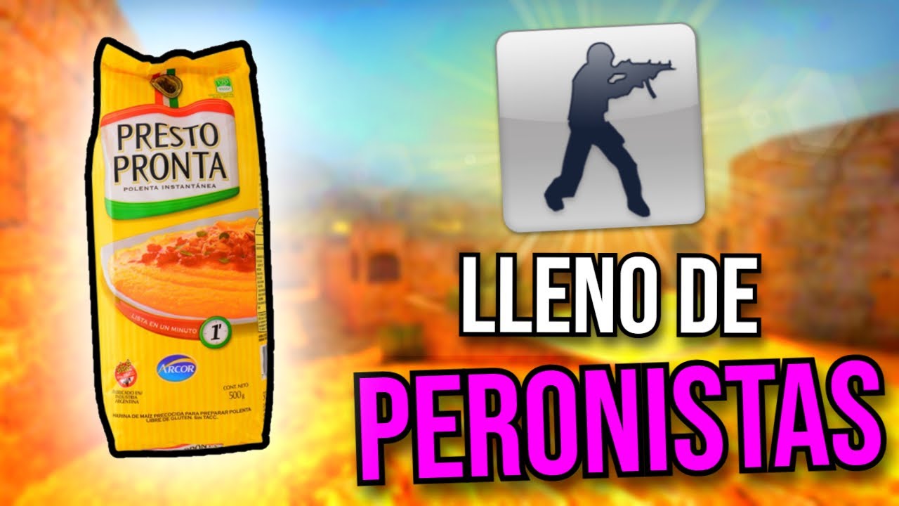 CS 1.6 LLENO DE PERONISTAS