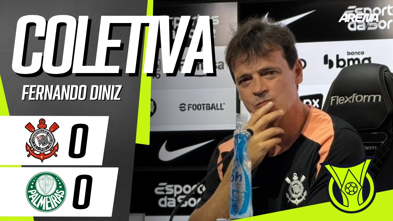 COLETIVA FERNANDO DINIZ | AO VIVO | Corinthians x Fluminense - Brasileir&atilde;o 2026