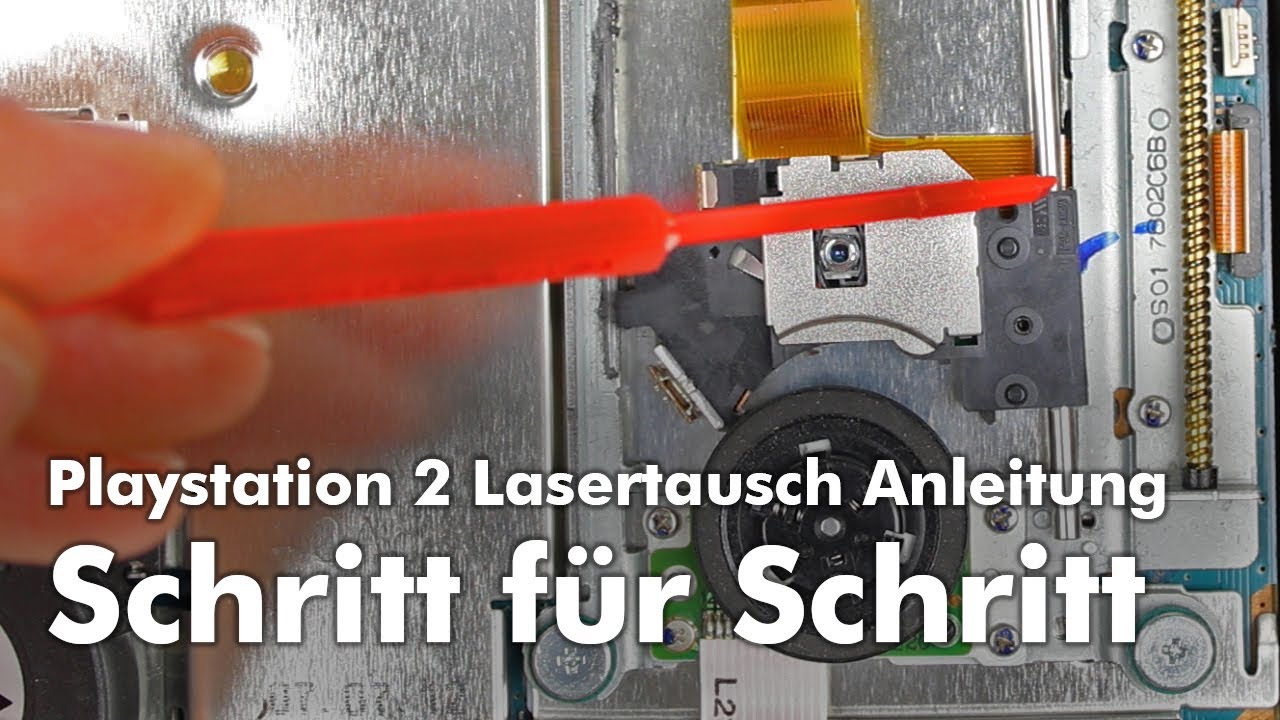Playstation 2 Laser tauschen Schritt für Schritt
