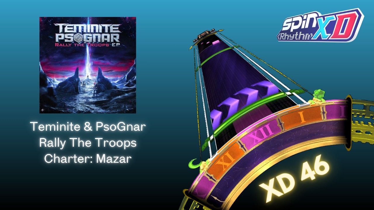 SRXD Custom: Teminite & PsoGnar - Rally The Troops | Charted by Mazar
